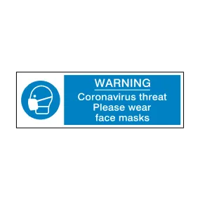 Coronavirus Threat - Please Wear Face Mask Safety Sign