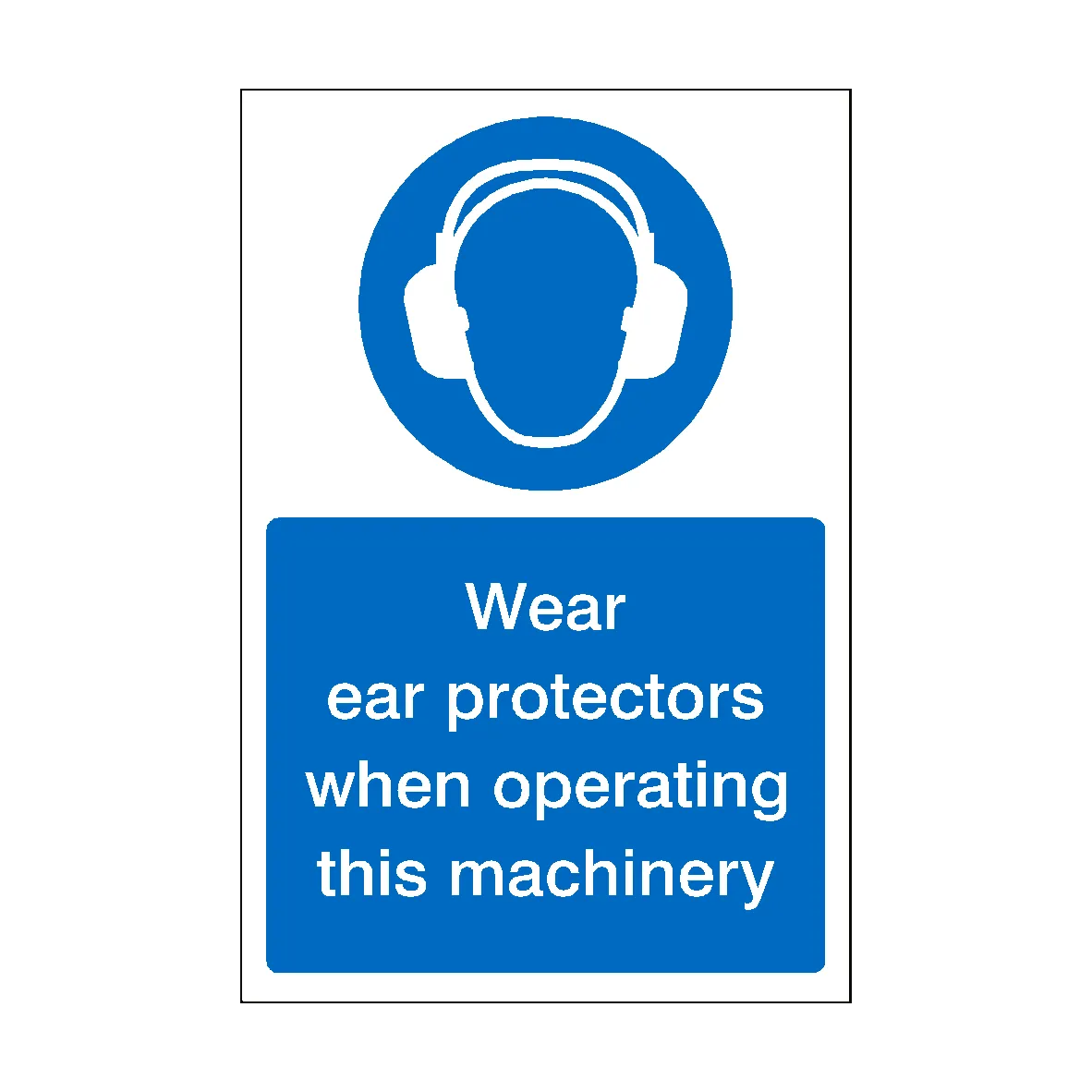 Wear Ear Protectors Machinery Sticker