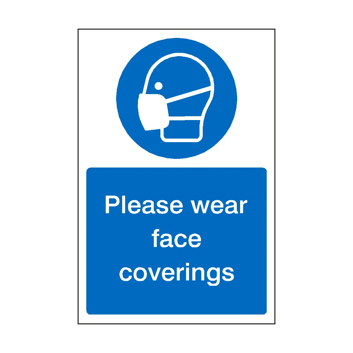 Wear Face Coverings Sign