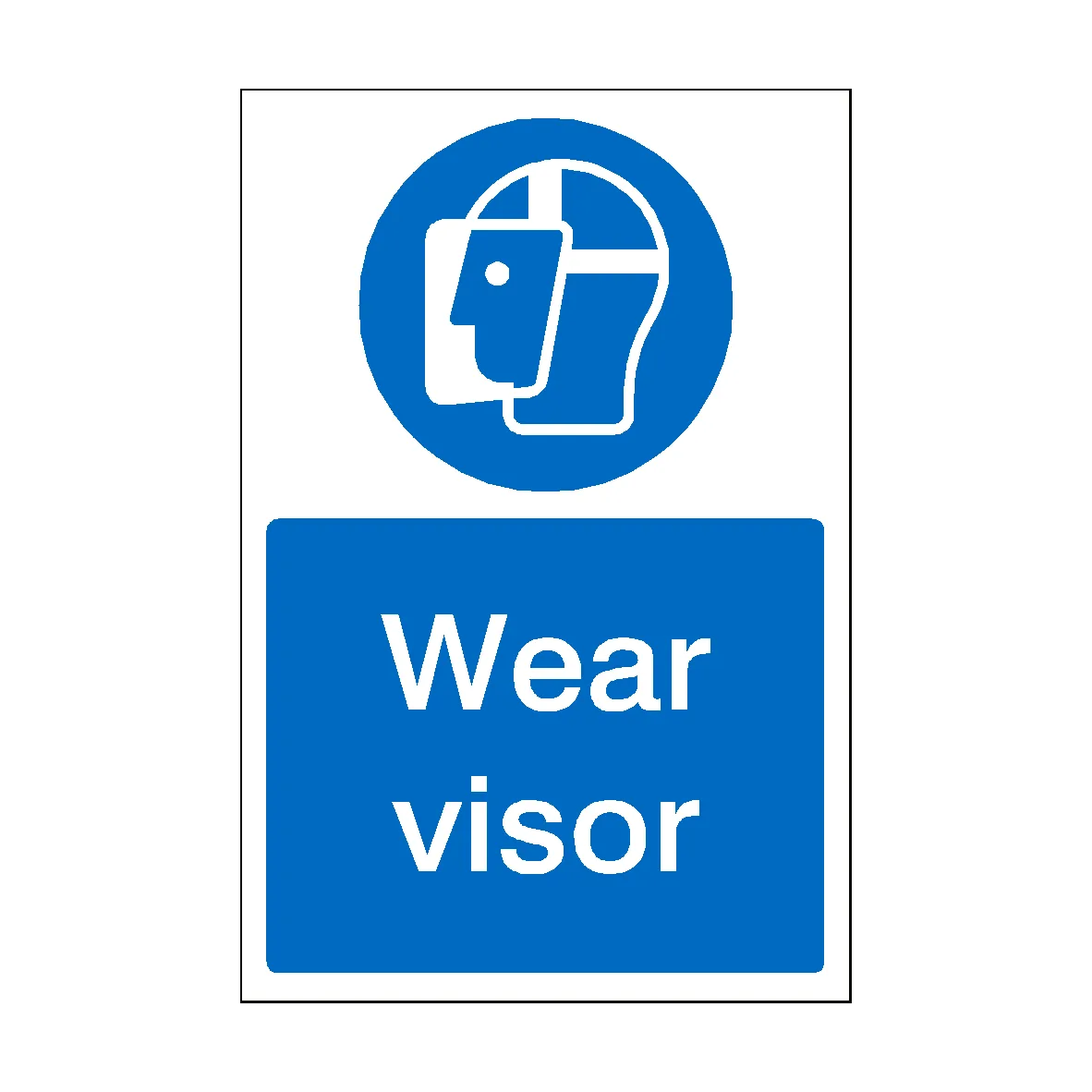 Wear Visor Sign